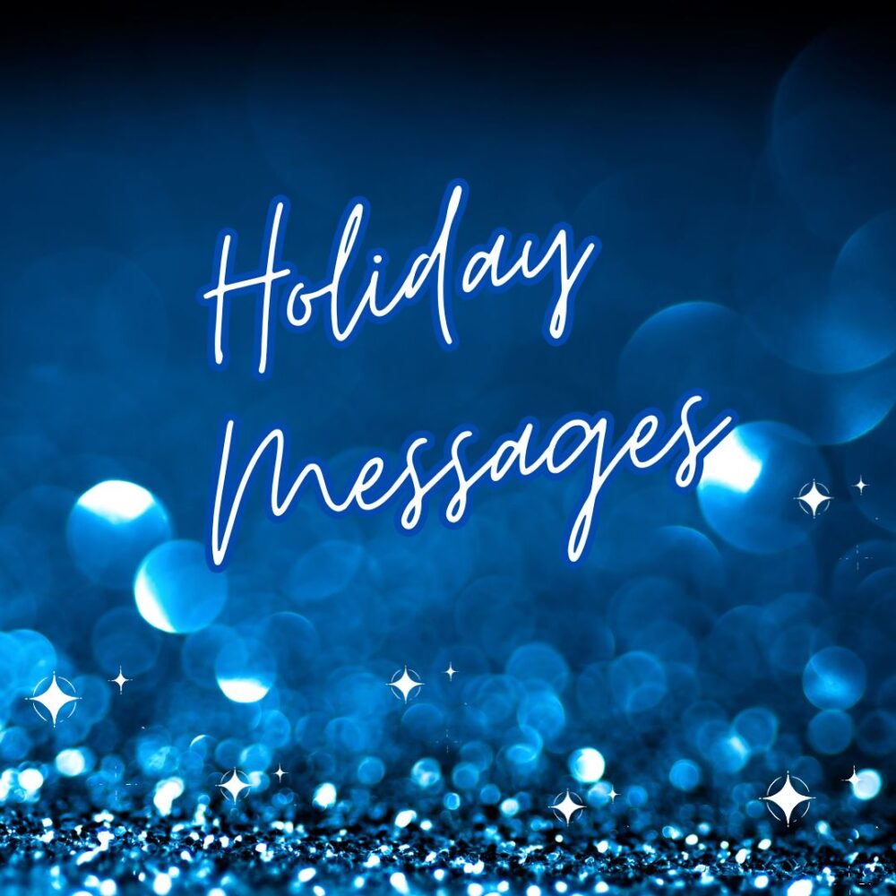 Holiday Messages